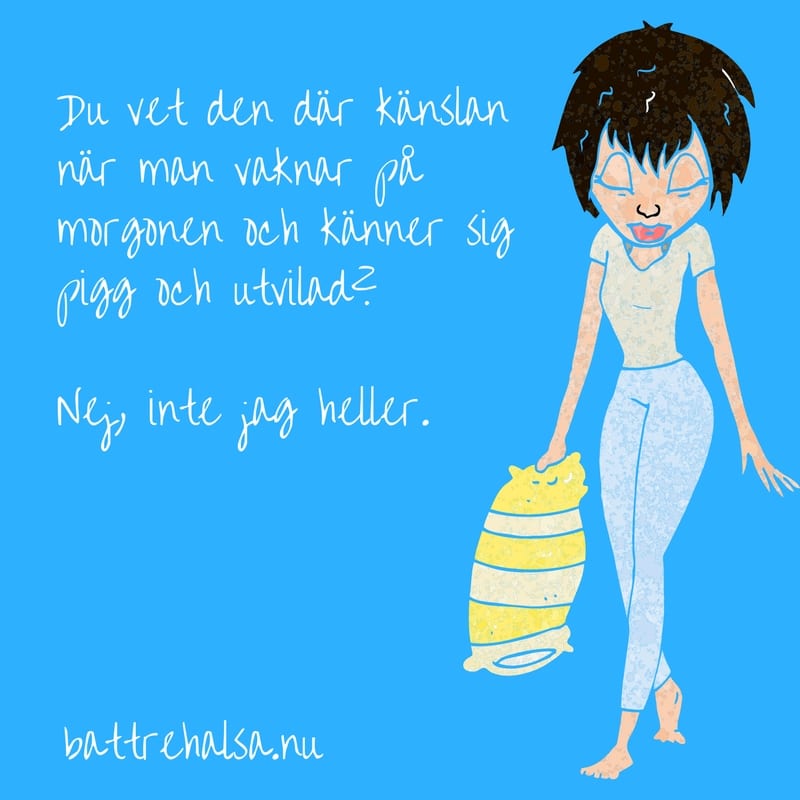 pigg på morgonen